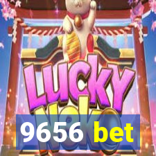 9656 bet